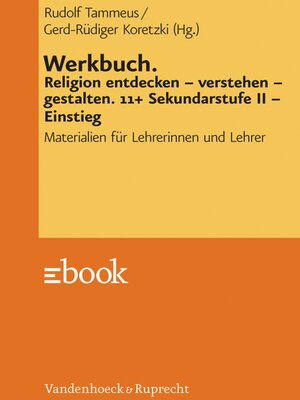 cover image of Werkbuch. Religion entdecken – verstehen – gestalten. 11+
